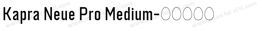 Kapra Neue Pro Medium字体转换